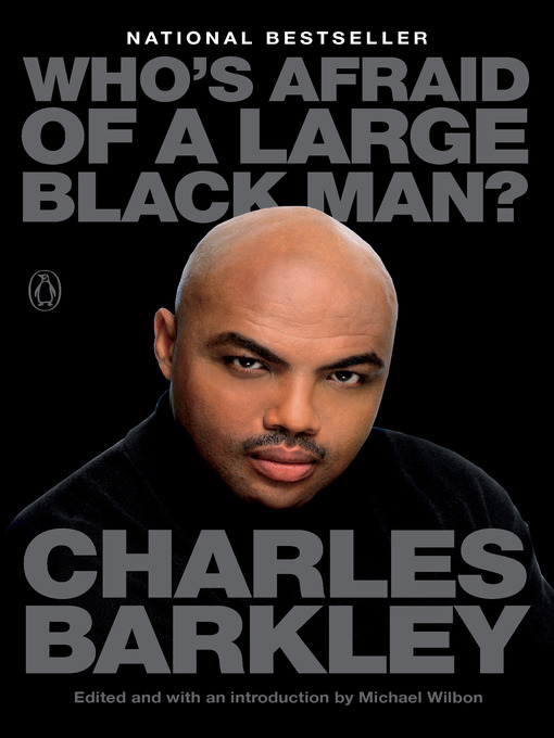 Title details for Who's Afraid of a Large Black Man? by Charles Barkley - Wait list